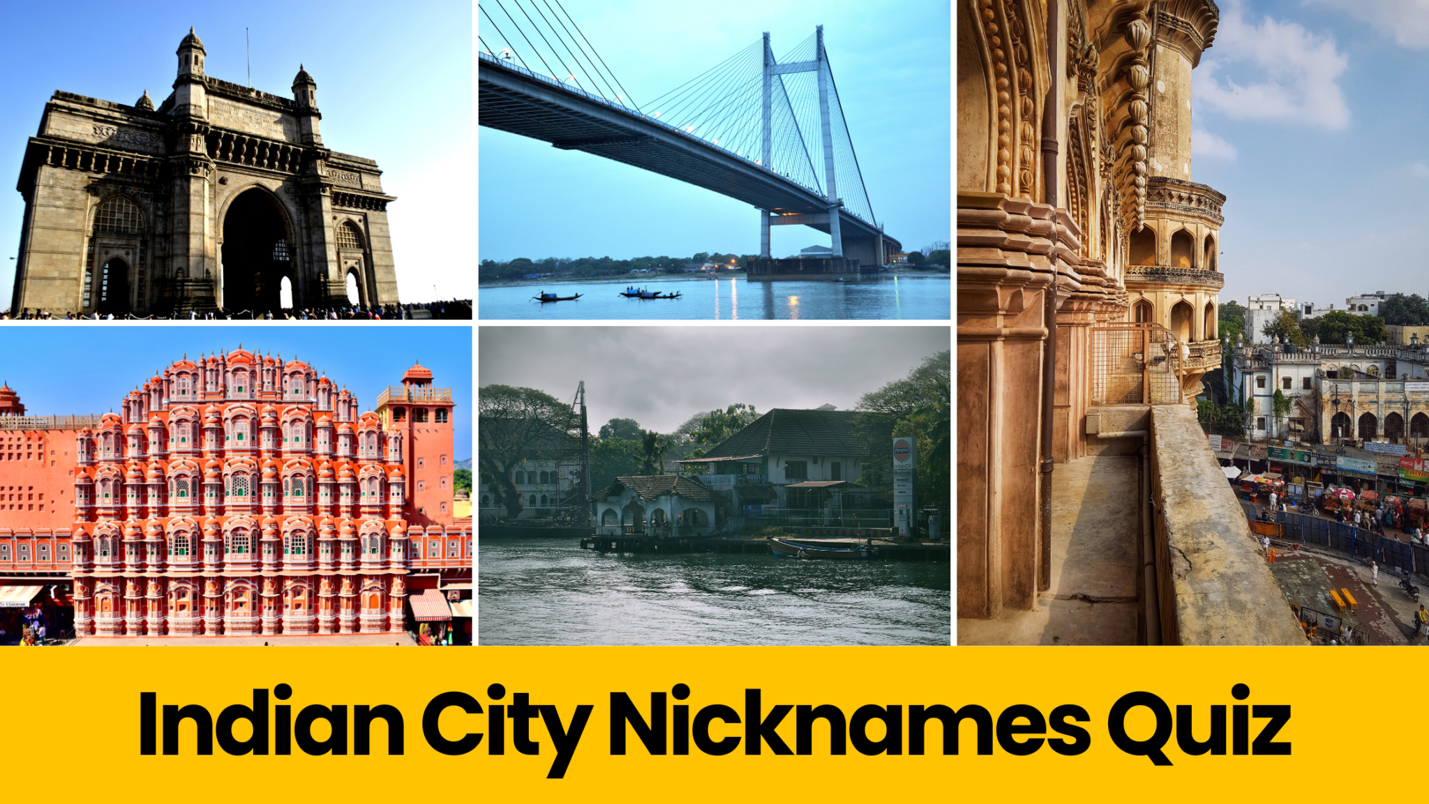 Indian City Nicknames Quiz