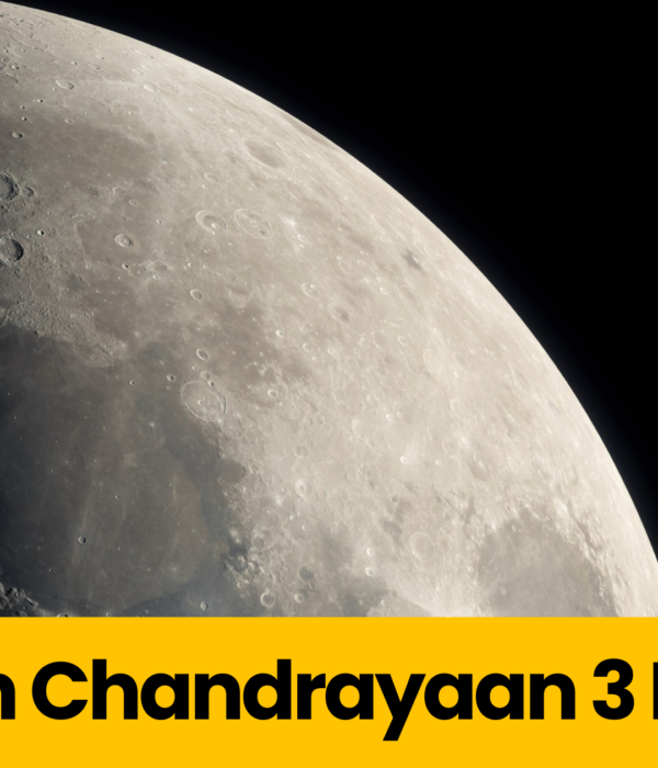 Questions and Answers on Chandrayaan 3 Mission